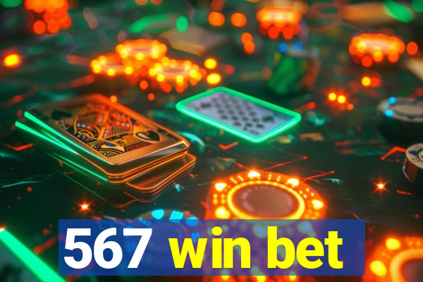 567 win bet